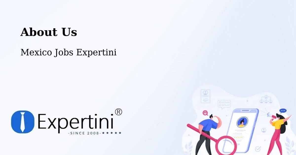 About Expertini Recruitment Platform  – Tonalá - Tonalá, Mexico Jobs Expertini