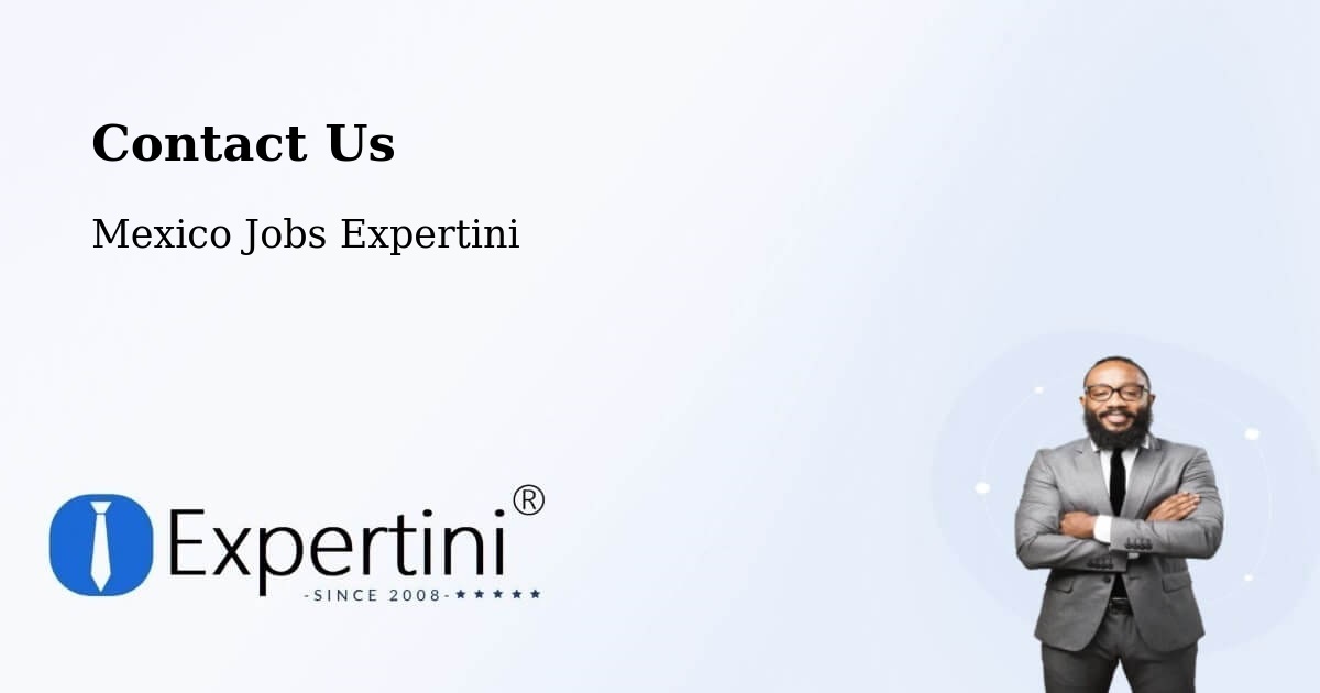Contact Expertini – Tonalá - Mexico Jobs Expertini